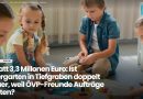6,5 statt 3,3 Millonen Euro Ist Kindergarten in Tiefgraben doppelt so teuer, weil ÖVP-Freunde Aufträge erhielten?
